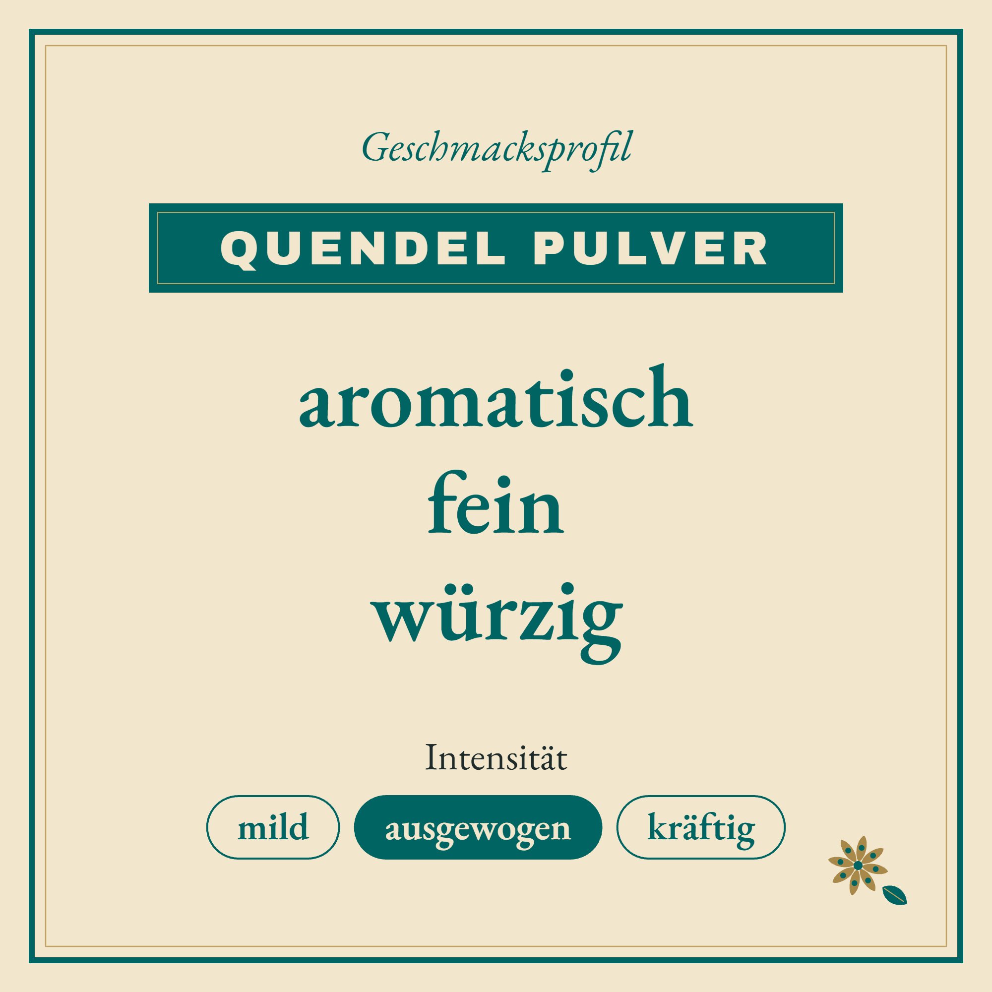 Geschmacksprofil Quendel Pulver: aromatisch, fein und würzig