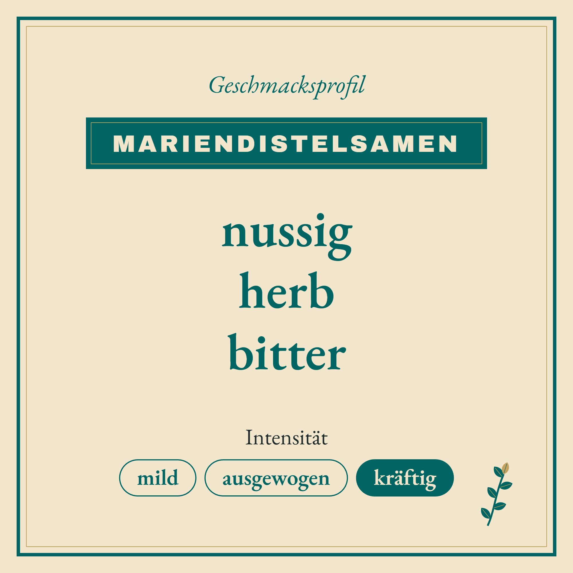 Geschmacksprofil Mariendistelsamen: nussig, herb und bitter