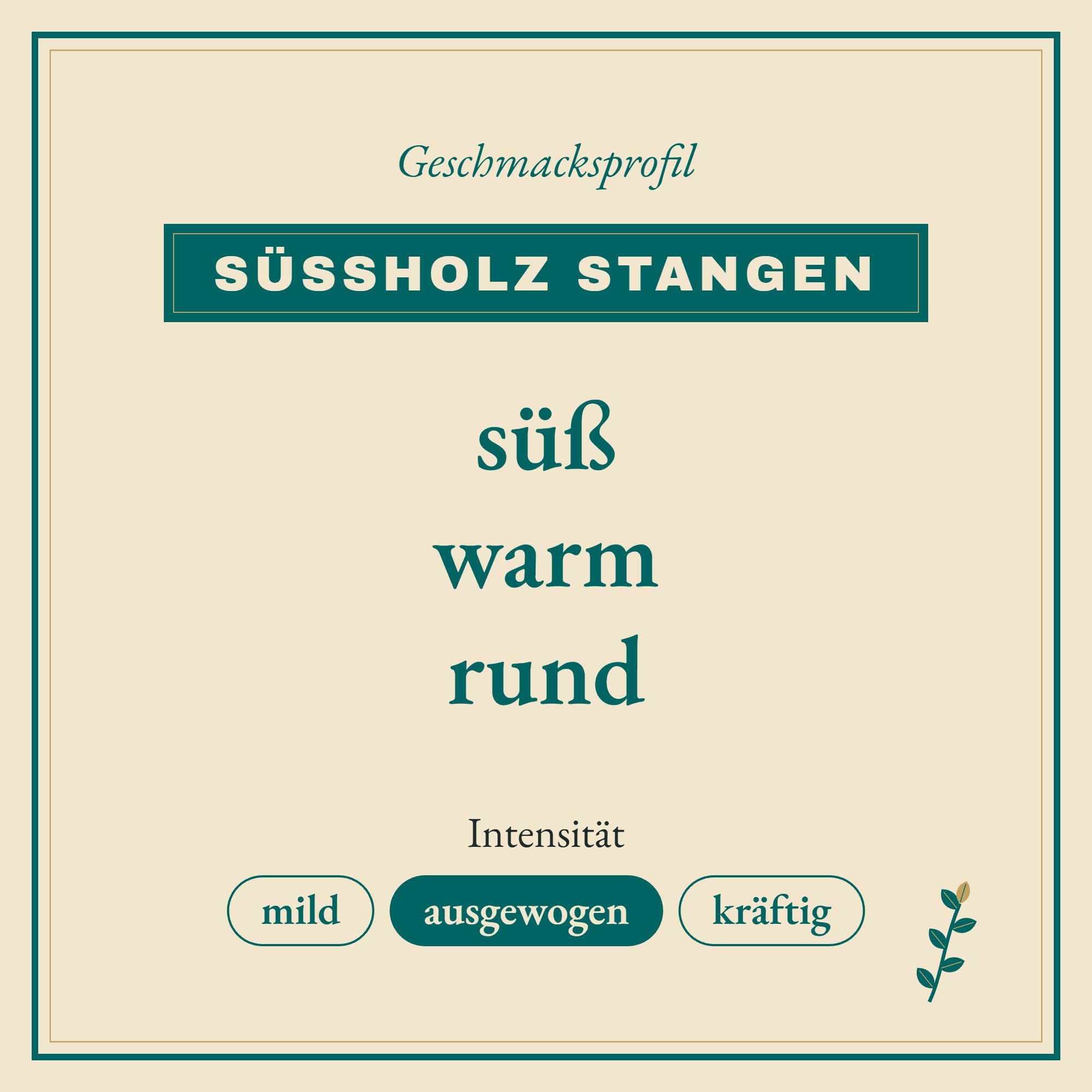 Geschmacksprofil Süßholz Stangen: süß, warm und rund