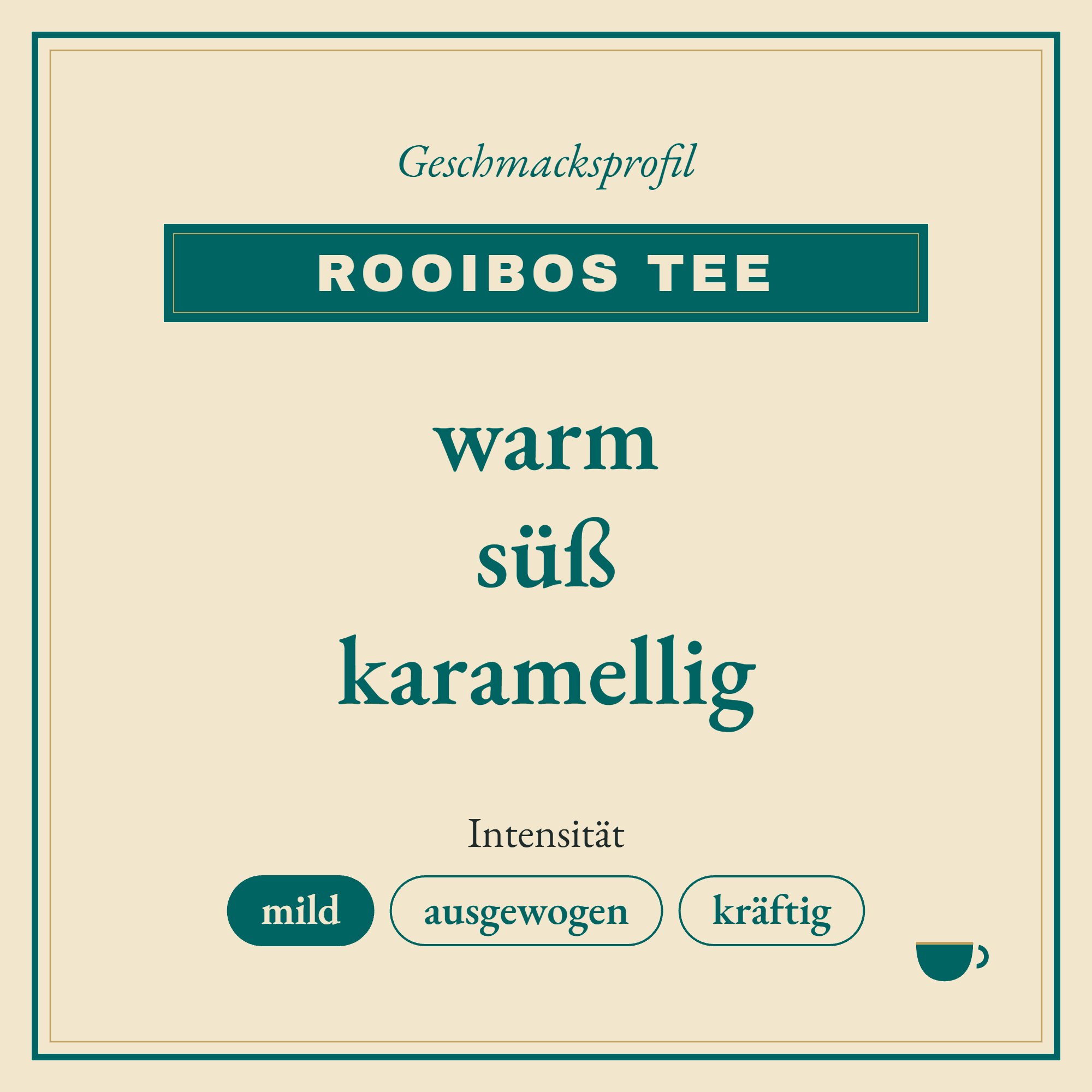 Geschmacksprofil Rooibos Tee: warm, süß und karamellig