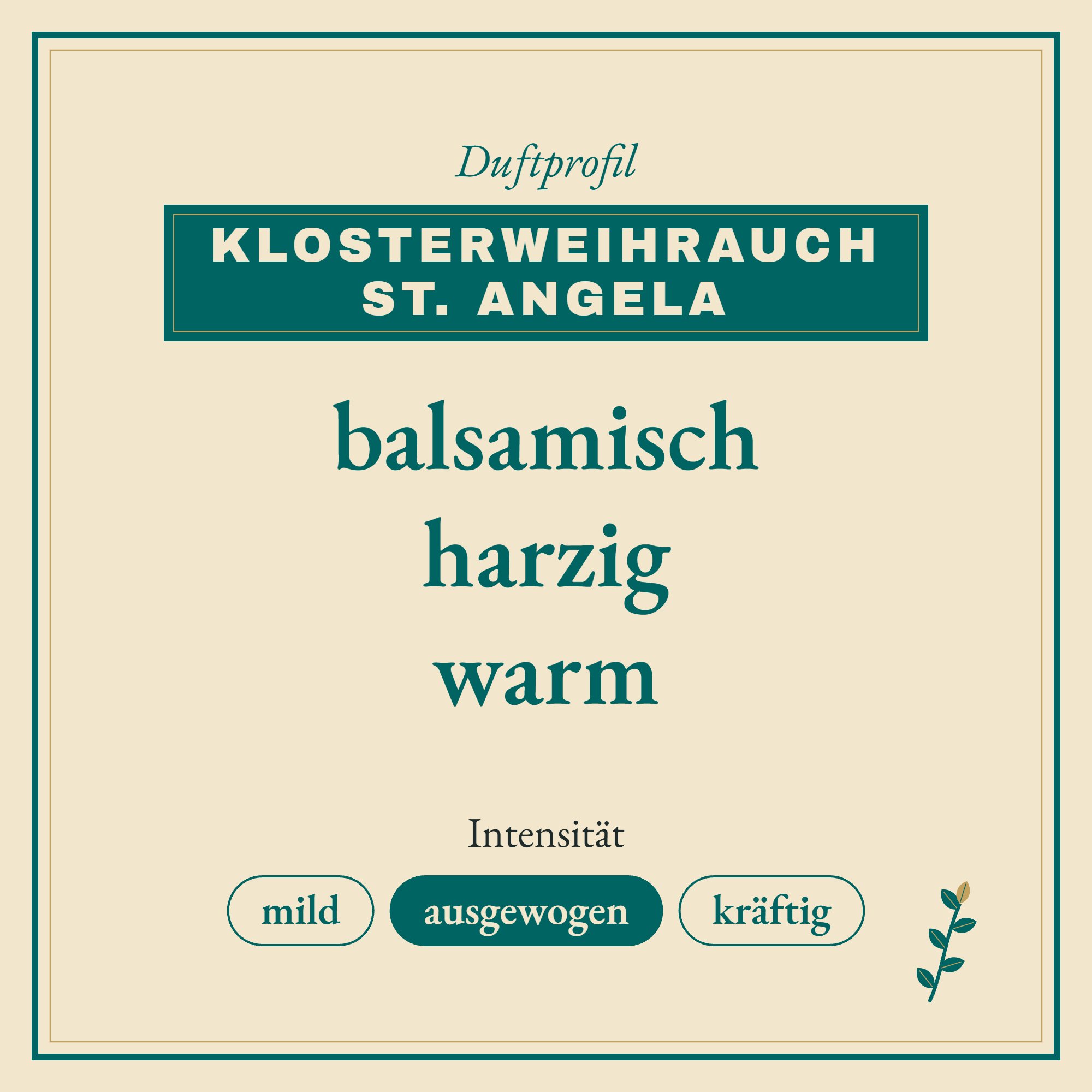 Duftprofil Klosterweihrauch St. Angela: balsamisch, harzig und warm
