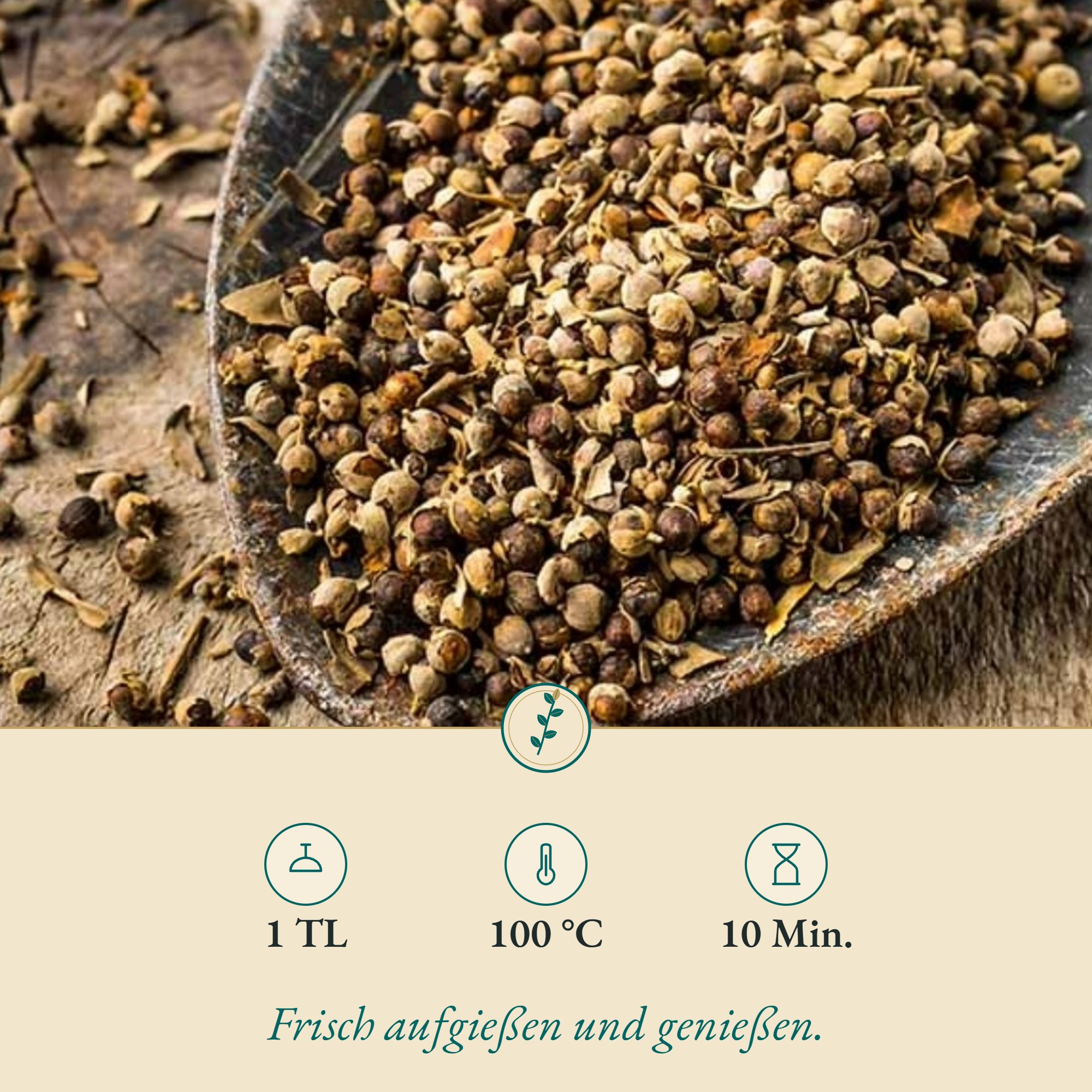 Zubereitung Mönchspfeffer: 1 TL, 100 °C, 10 Min.