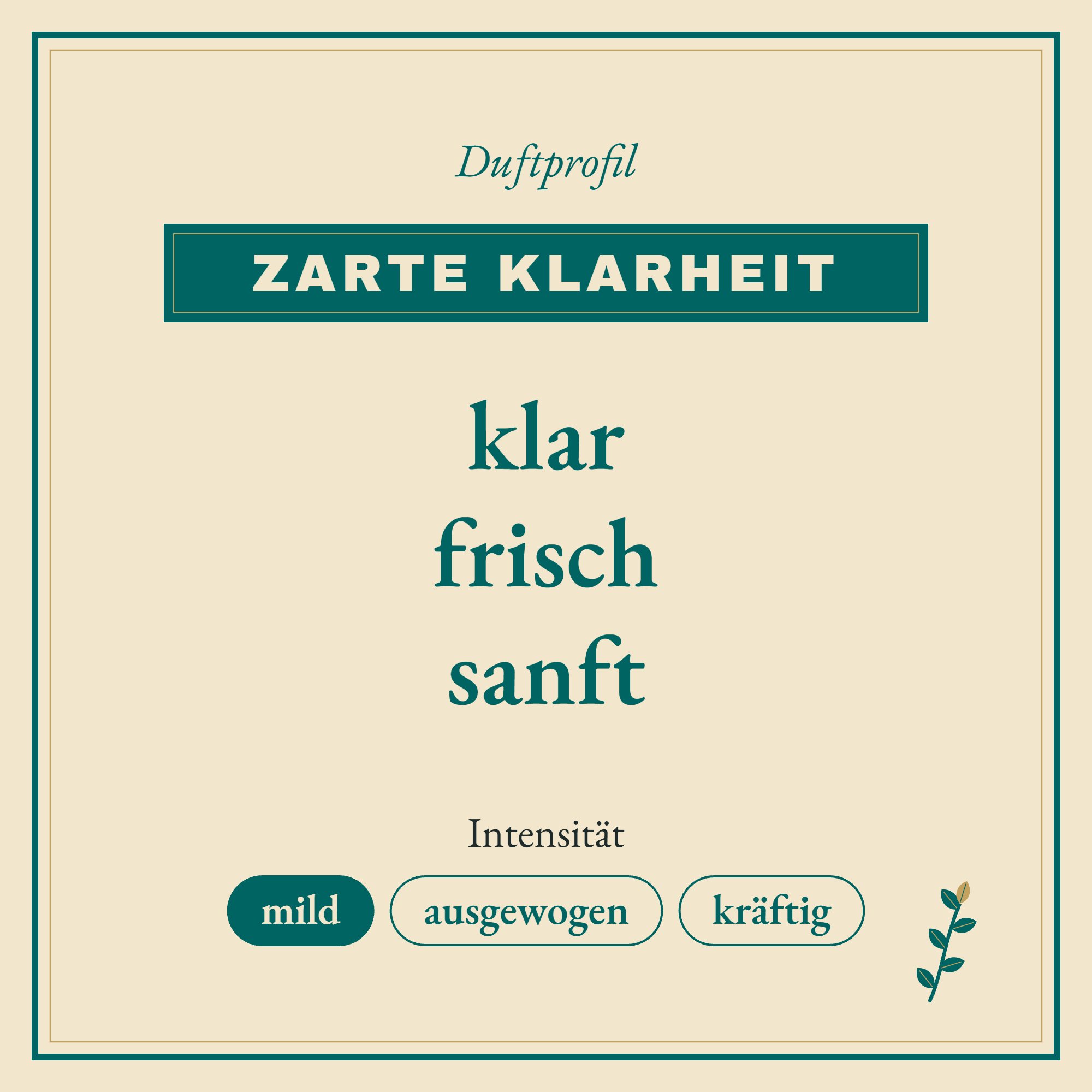 Duftprofil Zarte Klarheit: klar, frisch und sanft