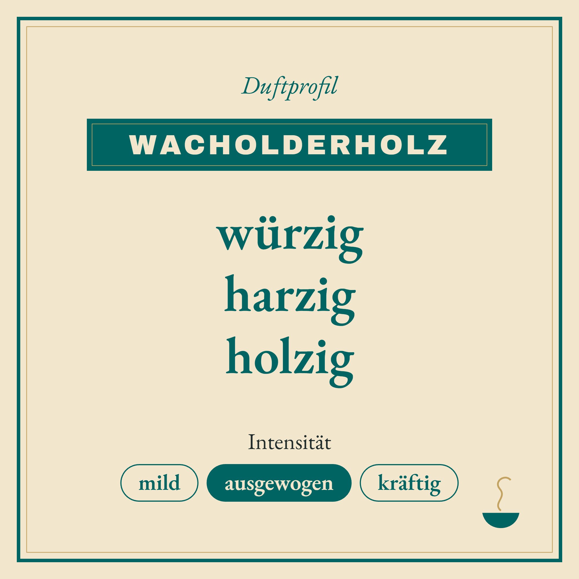 Duftprofil Wacholderholz: würzig, harzig und holzig