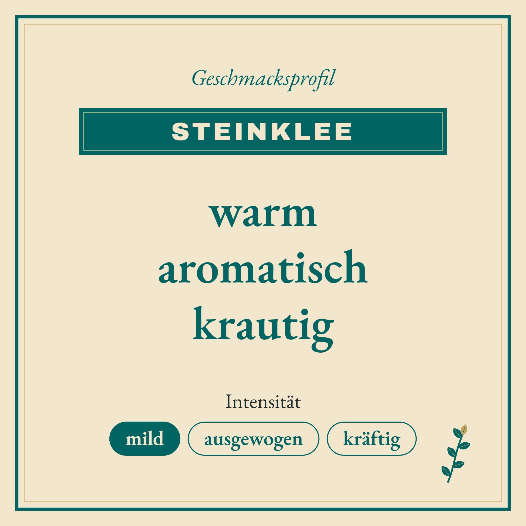 Geschmacksprofil Steinklee: warm, aromatisch und krautig