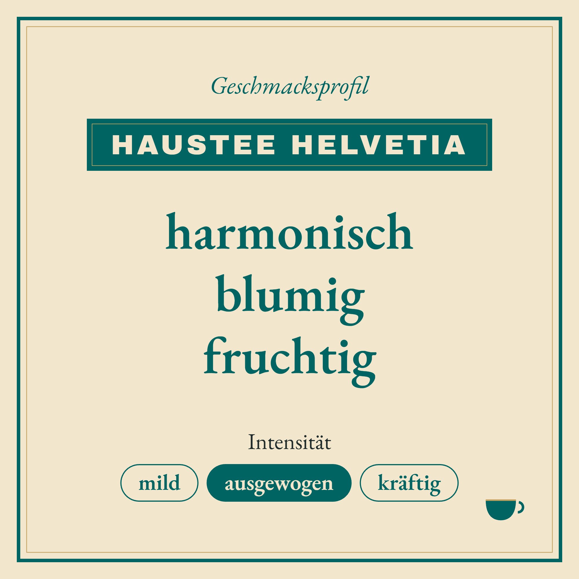 Geschmacksprofil Haustee Helvetia: harmonisch, blumig und fruchtig