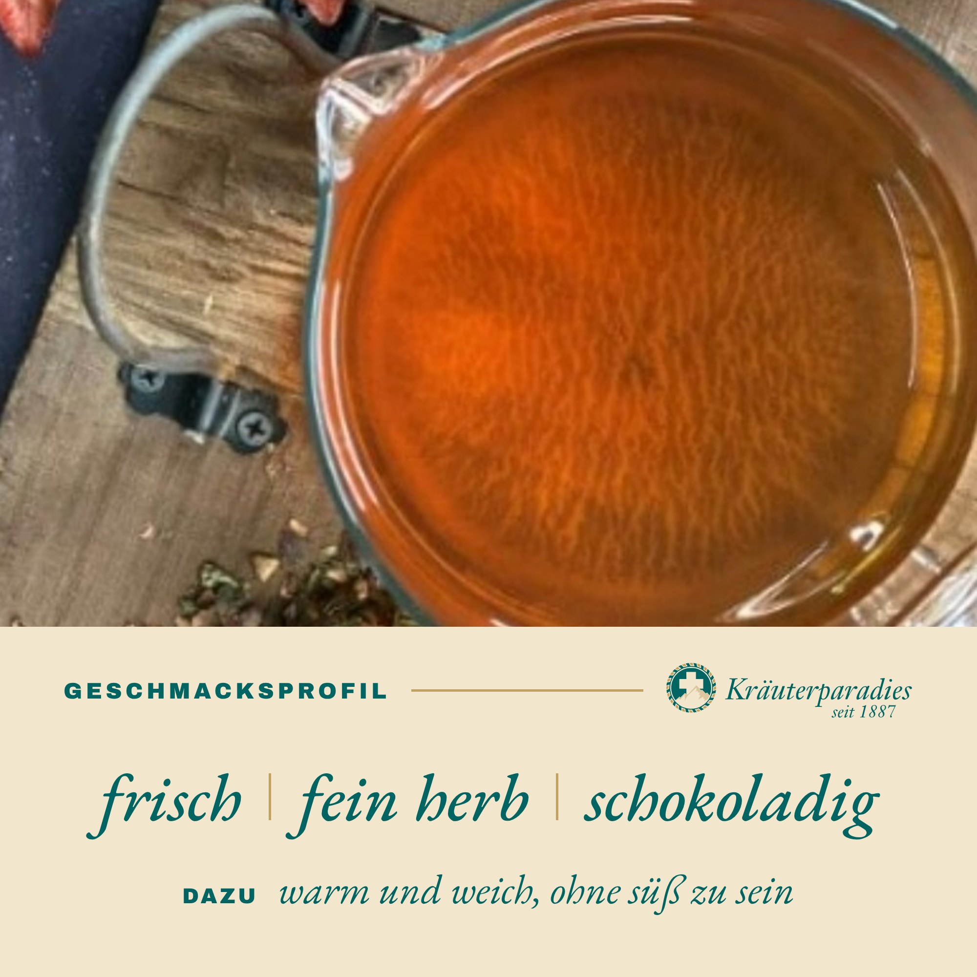 TanzTee Geschmacksprofil: frisch, fein herb, schokoladig