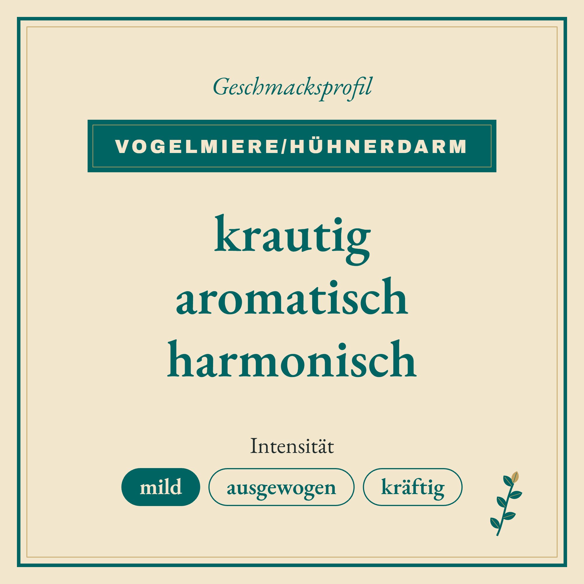 Geschmacksprofil Vogelmiere/Hühnerdarm: krautig, aromatisch und harmonisch