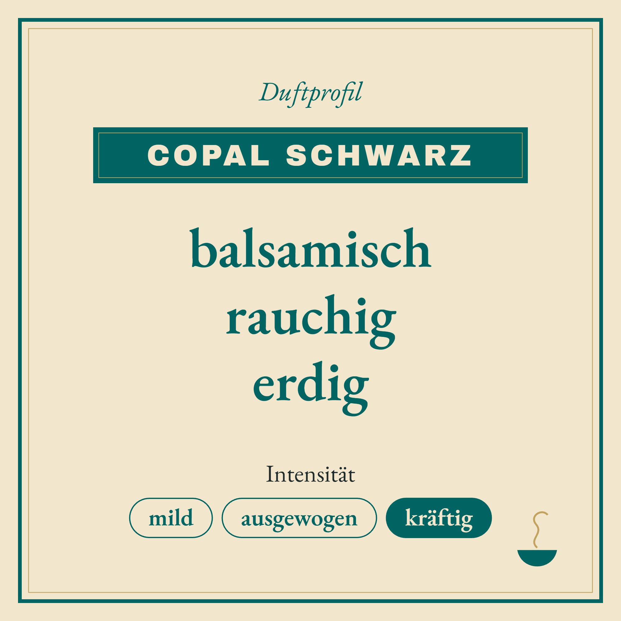 Duftprofil Copal schwarz: balsamisch, rauchig und erdig