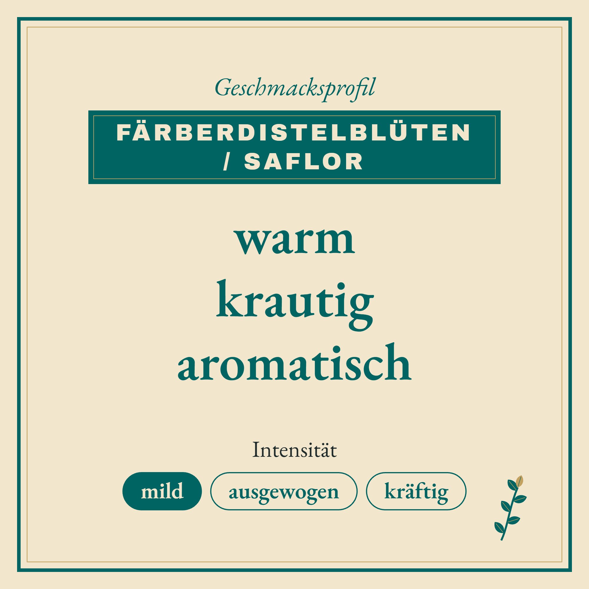 Geschmacksprofil Färberdistelblüten / Saflor: warm, krautig und aromatisch