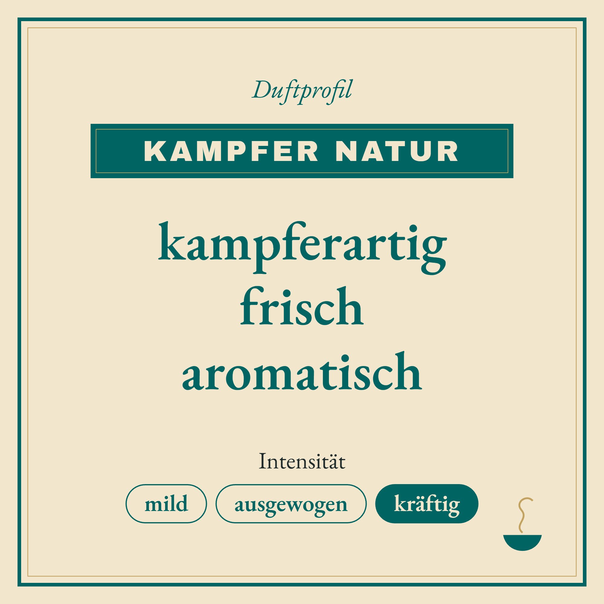Duftprofil Kampfer natur: kampferartig, frisch und aromatisch