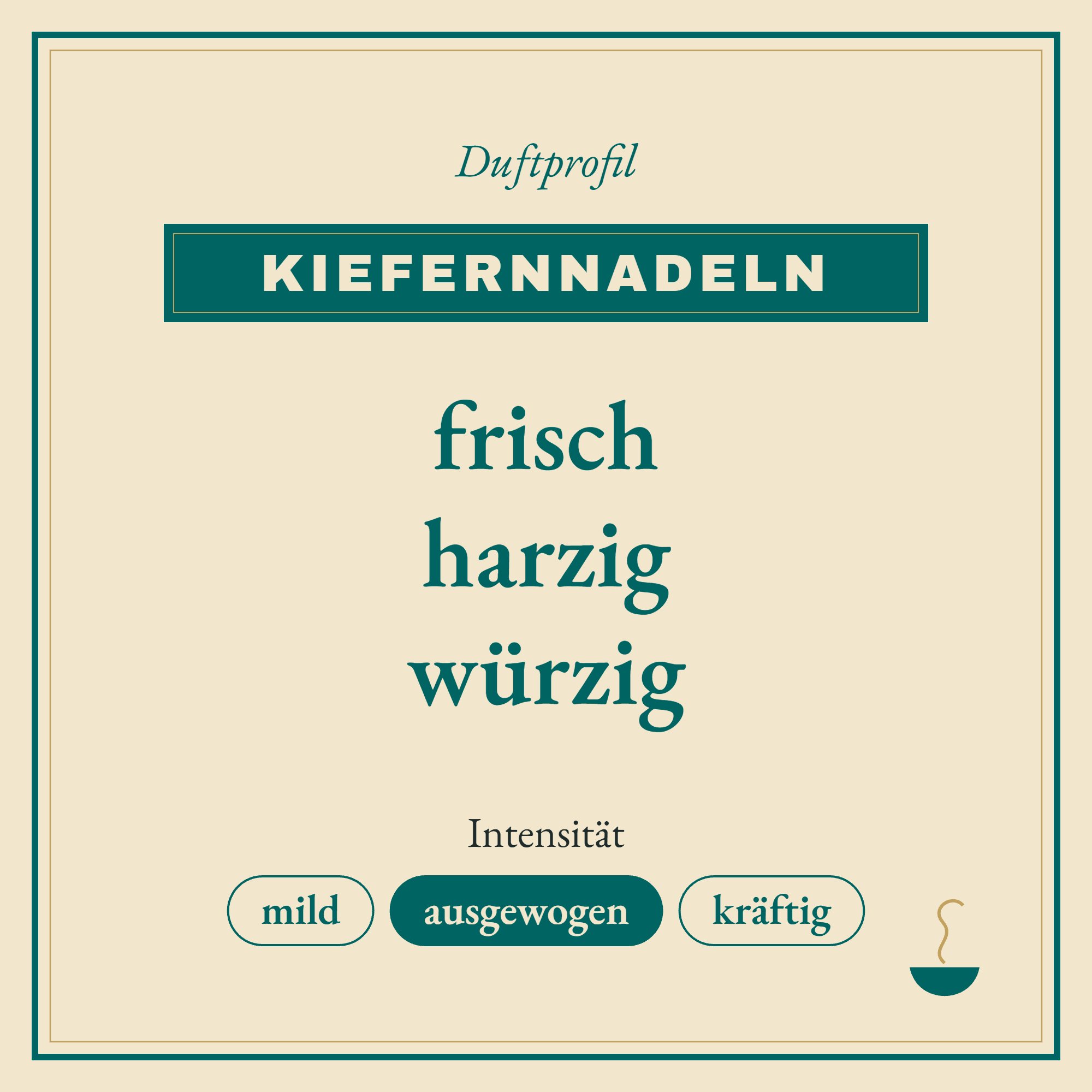 Duftprofil Kiefernnadeln: frisch, harzig und würzig