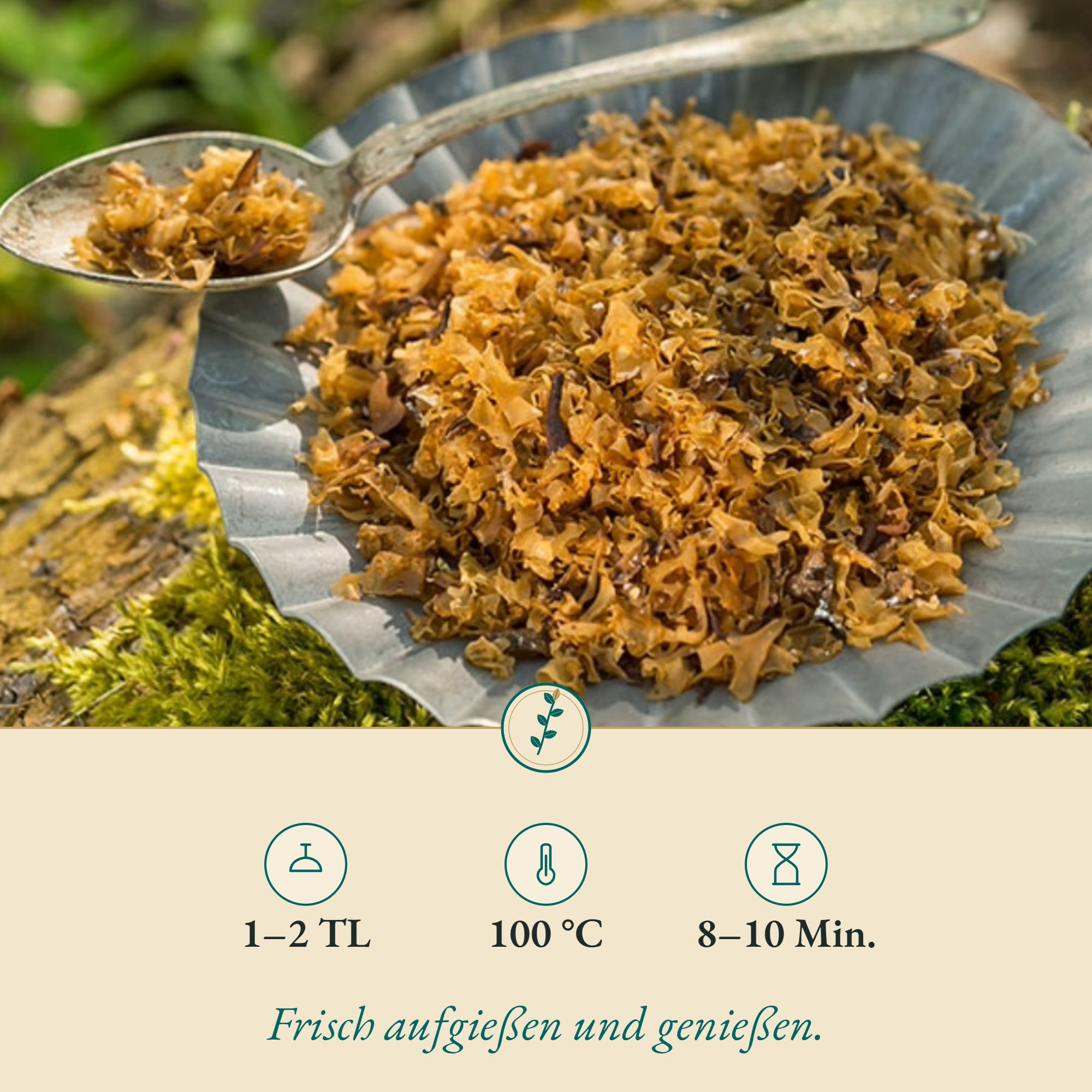 Zubereitung Irländ. Moos (Carrageen): 1–2 TL, 100 °C, 8–10 Min.