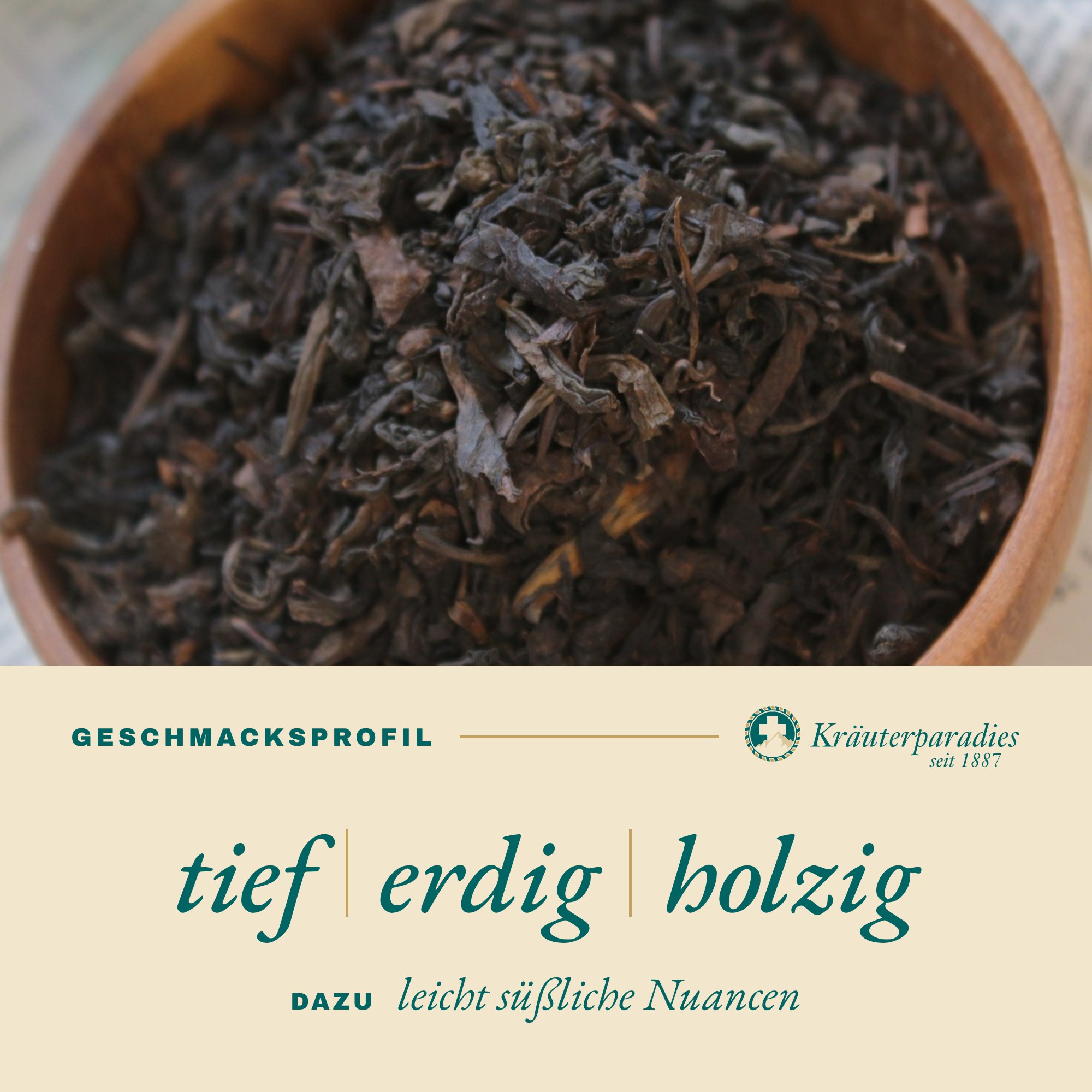 Pu Erh Tee Geschmacksprofil: tief, erdig, holzig