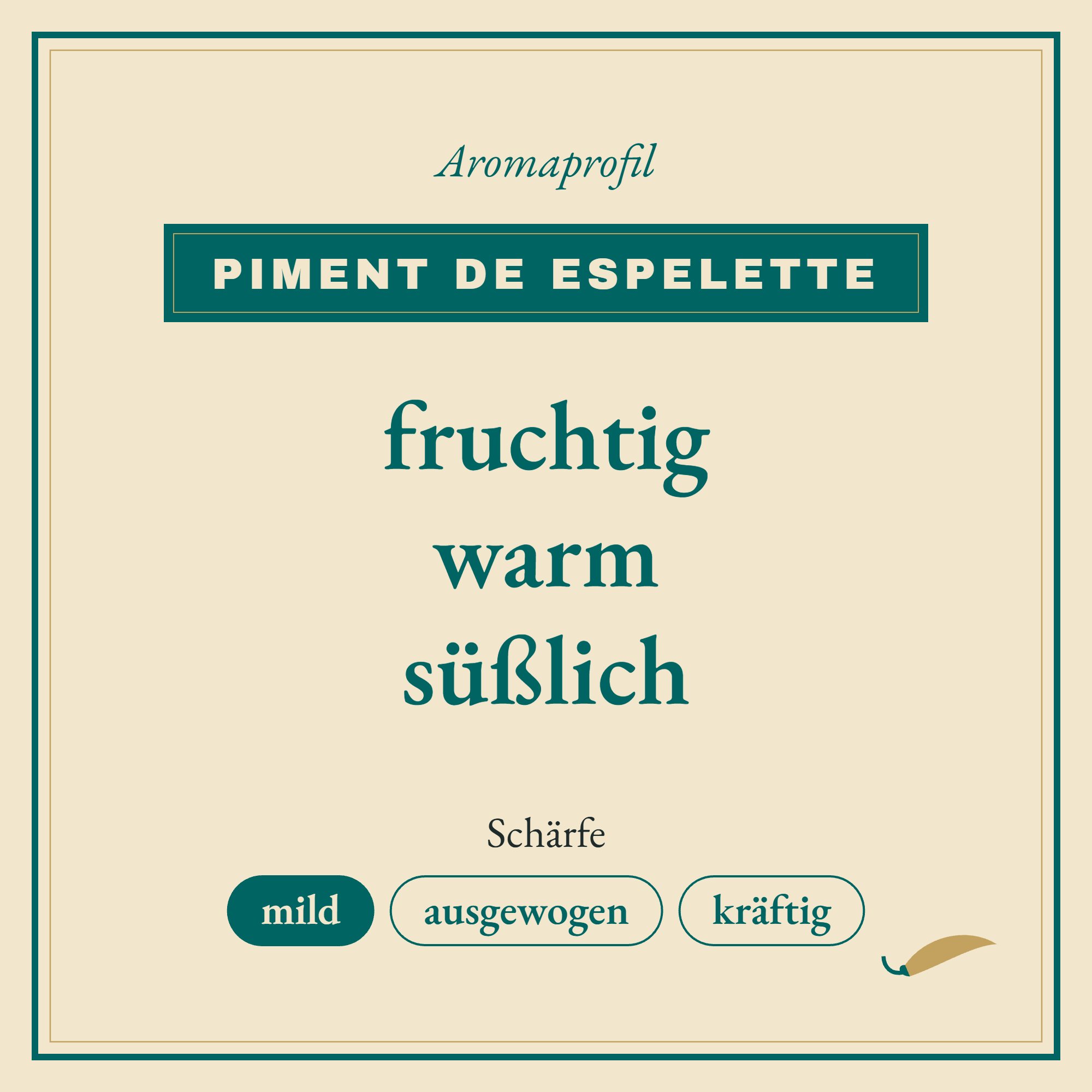 Aromaprofil Piment de Espelette: fruchtig, warm und süßlich