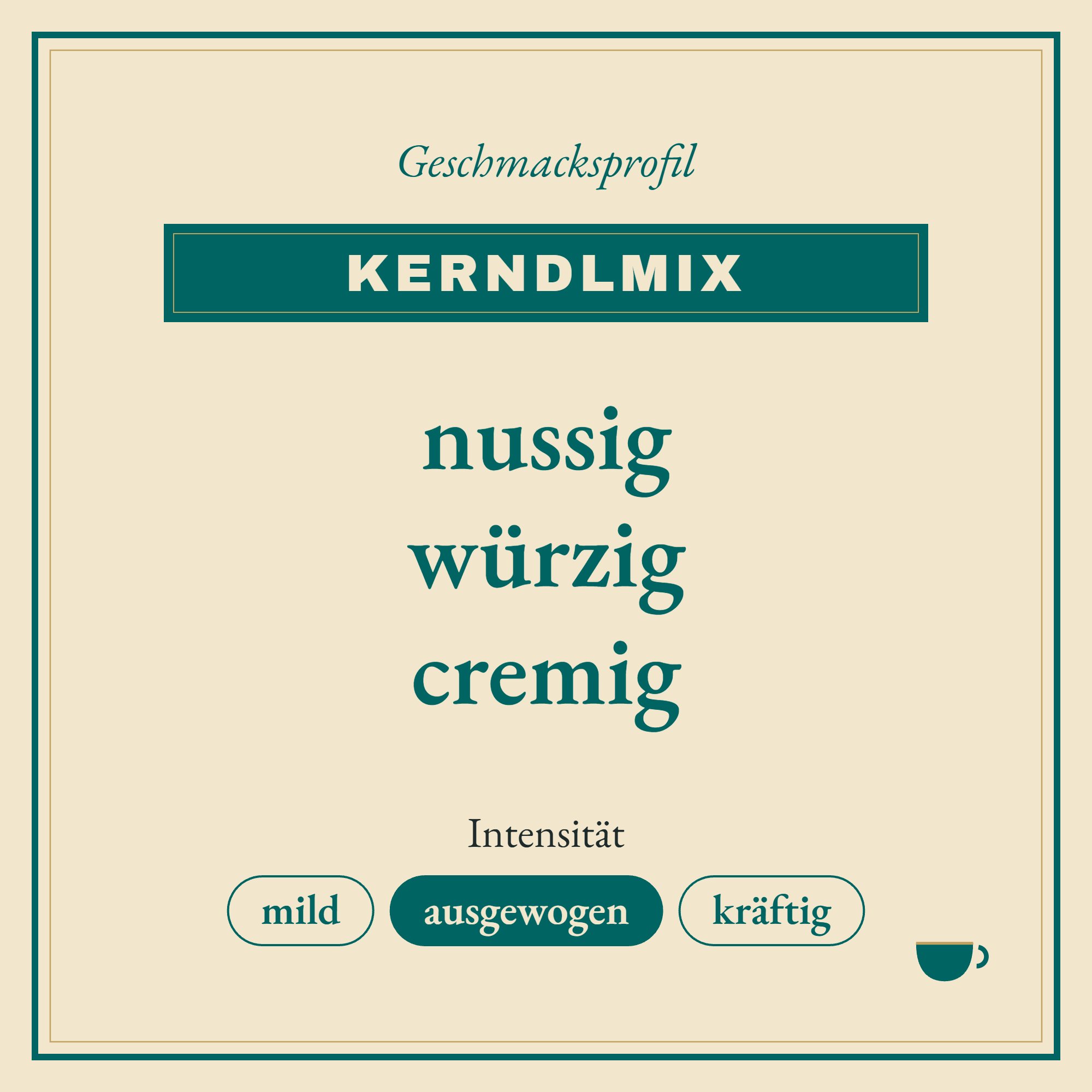 Geschmacksprofil Kerndlmix: nussig, würzig und cremig