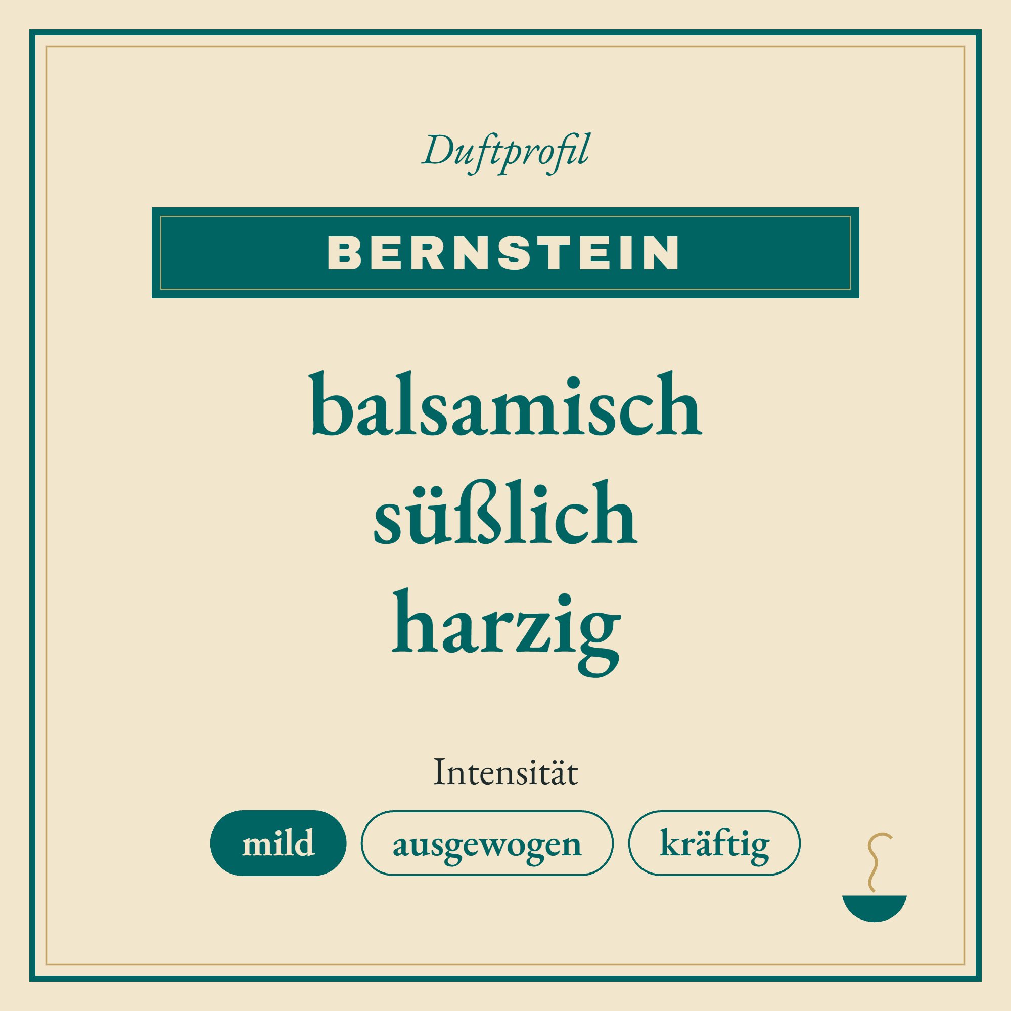 Duftprofil Bernstein: balsamisch, süßlich und harzig