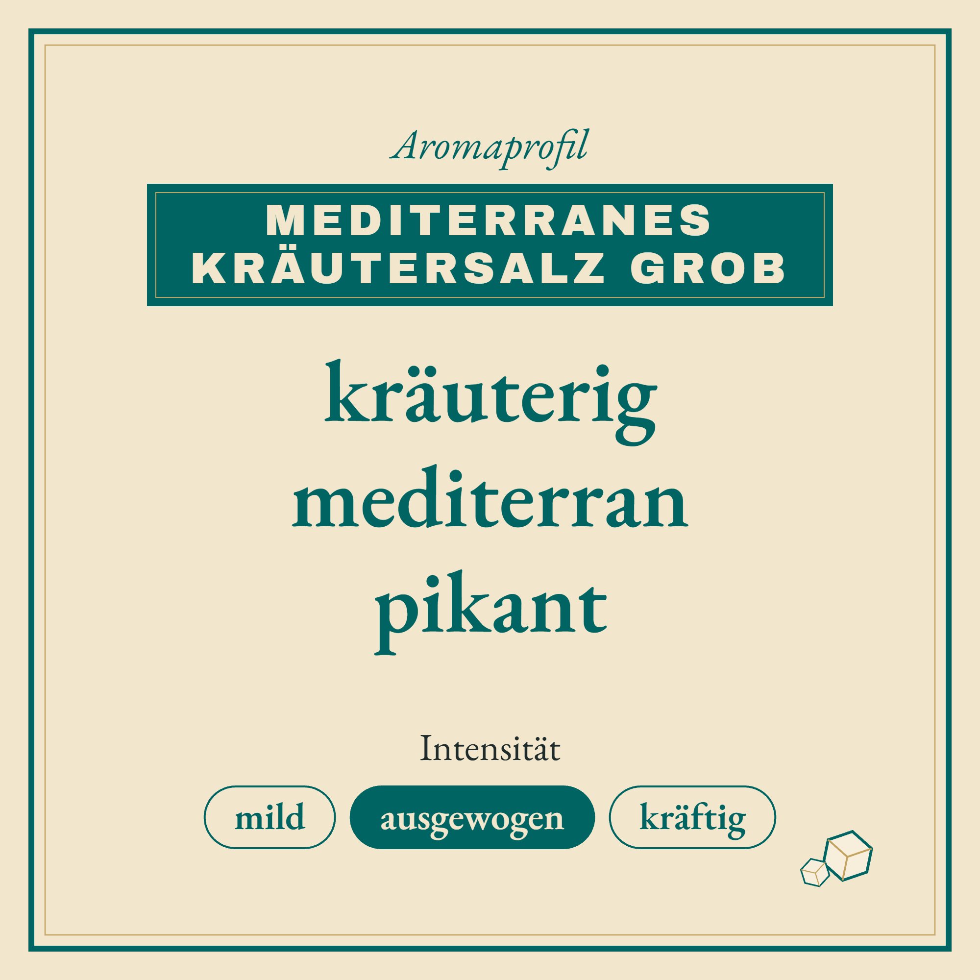 Aromaprofil Mediterranes Kräutersalz grob: kräuterig, mediterran und pikant