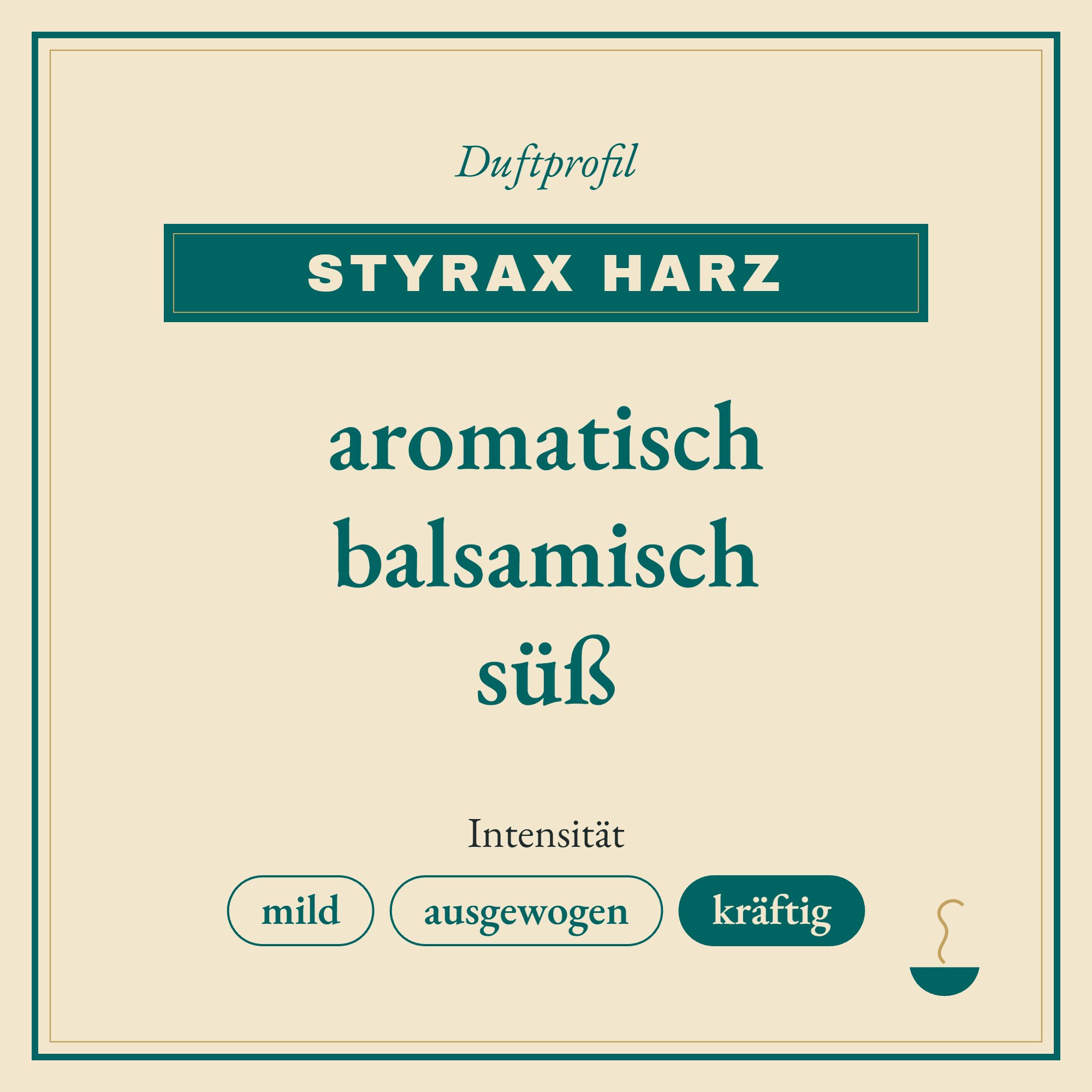 Duftprofil Styrax Harz: aromatisch, balsamisch und süß