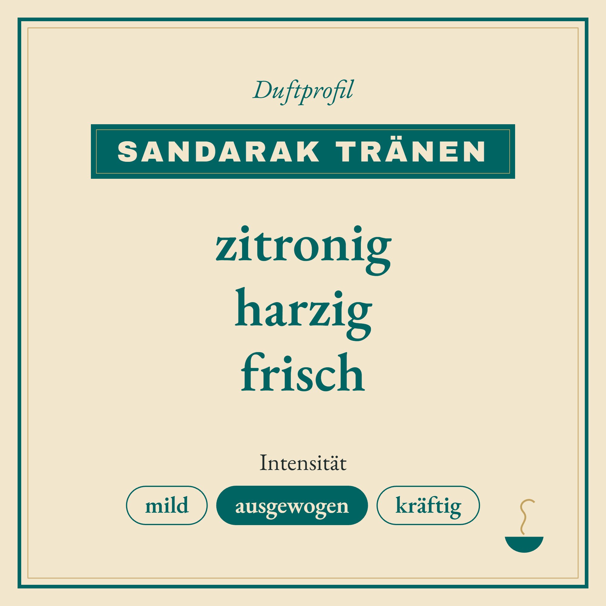 Duftprofil Sandarak Tränen: zitronig, harzig und frisch