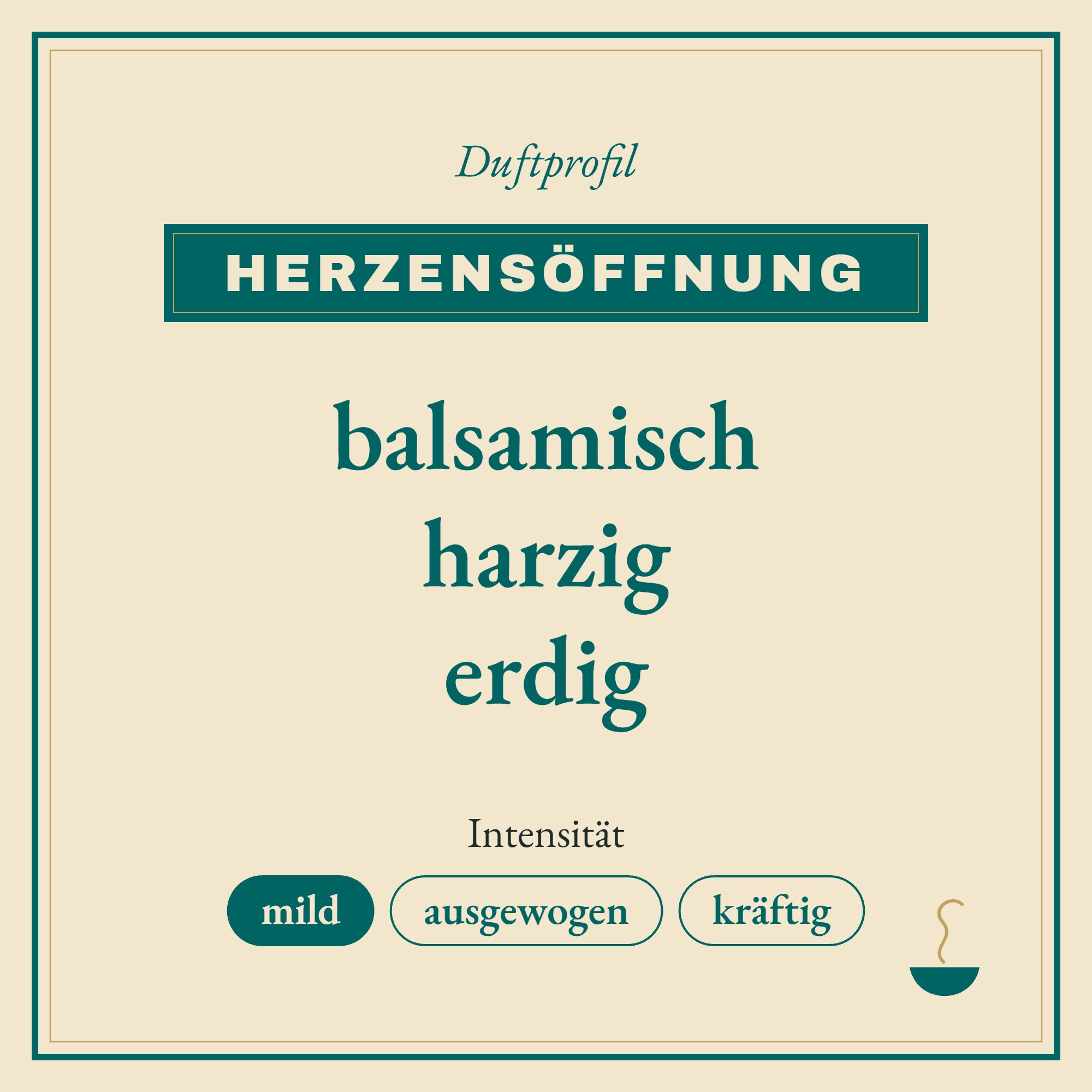 Duftprofil Herzensöffnung: balsamisch, harzig und erdig
