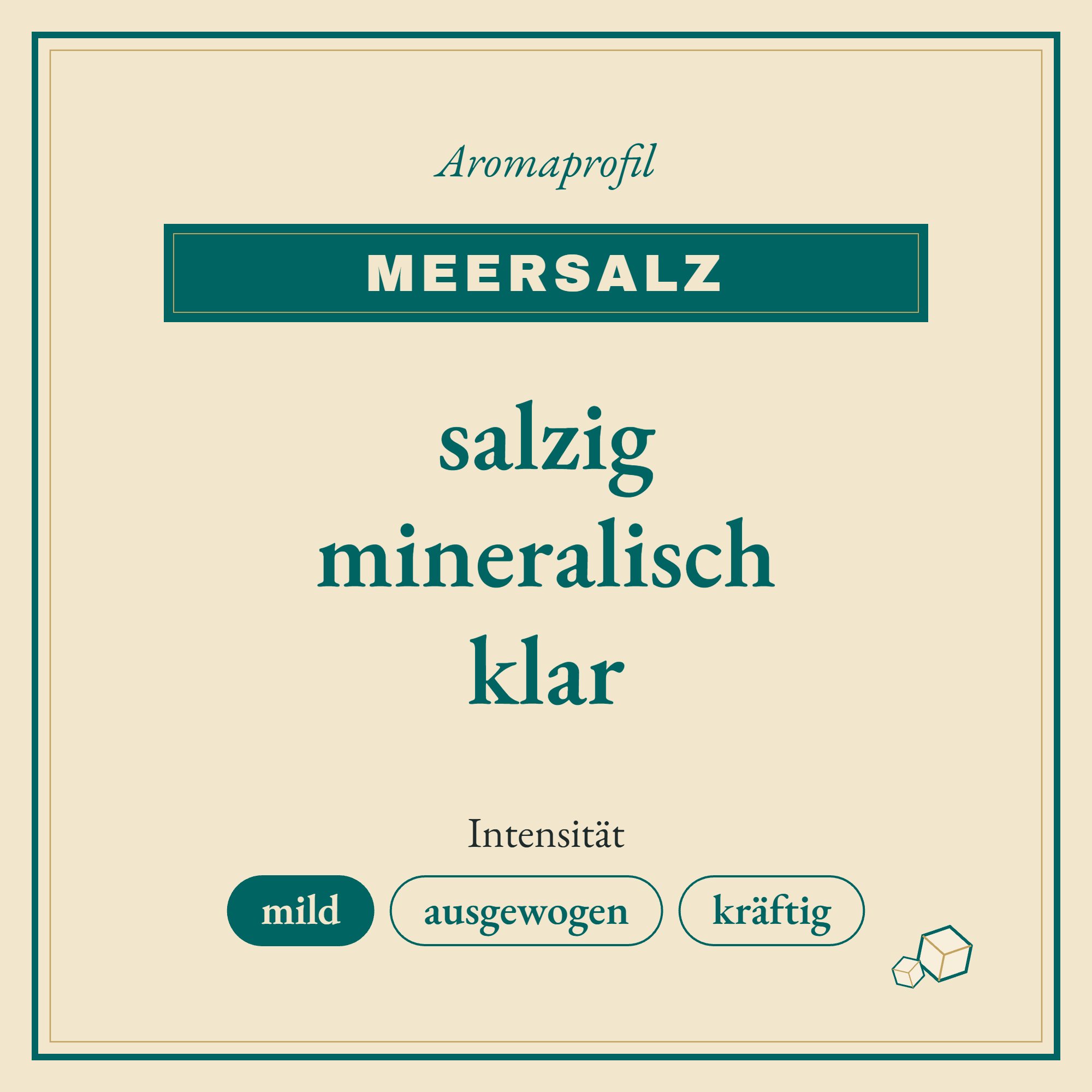 Aromaprofil Meersalz: salzig, mineralisch und klar