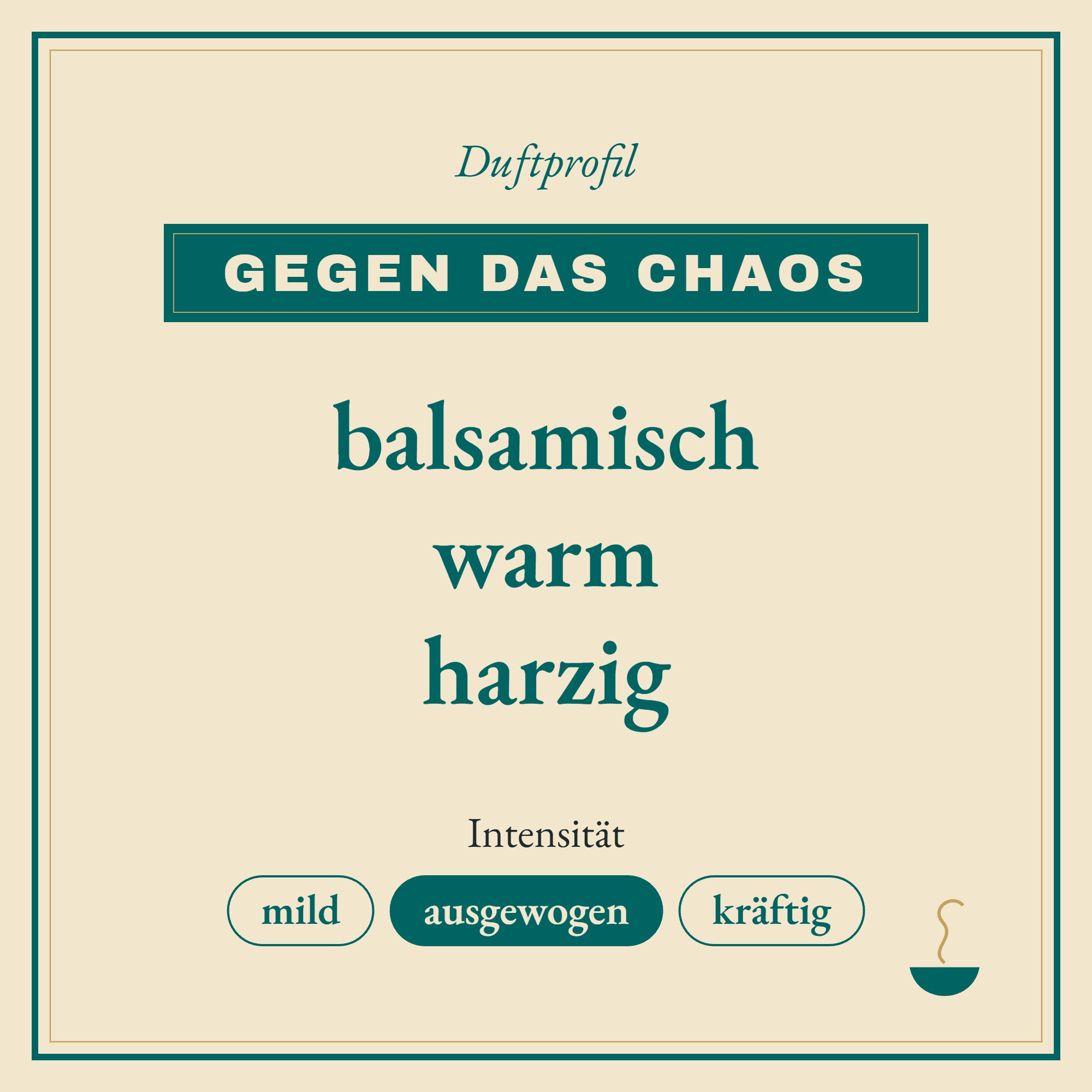 Duftprofil Gegen das Chaos: balsamisch, warm und harzig