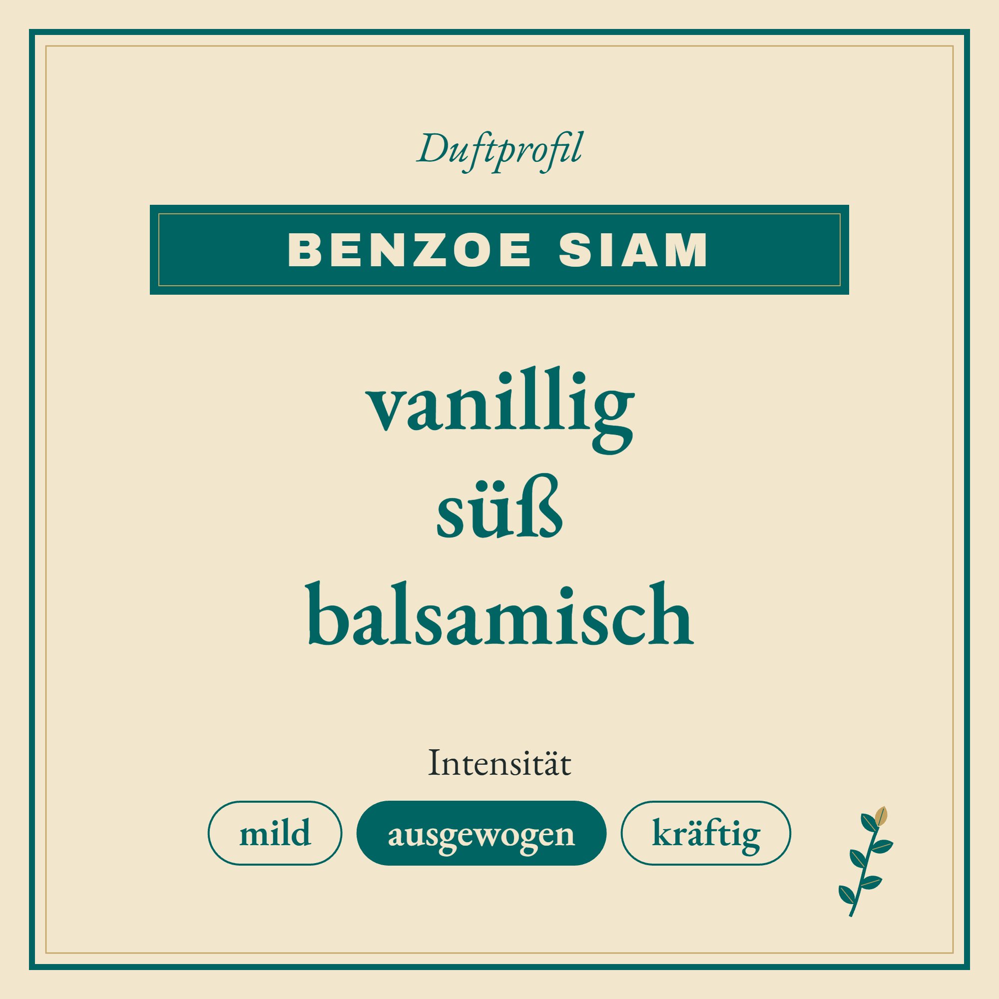 Duftprofil Benzoe Siam: vanillig, süß und balsamisch